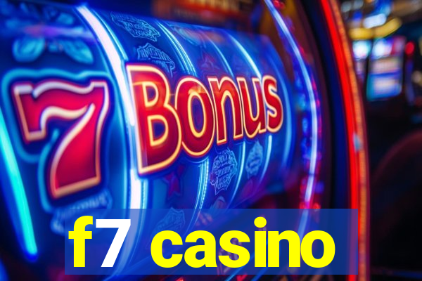 f7 casino